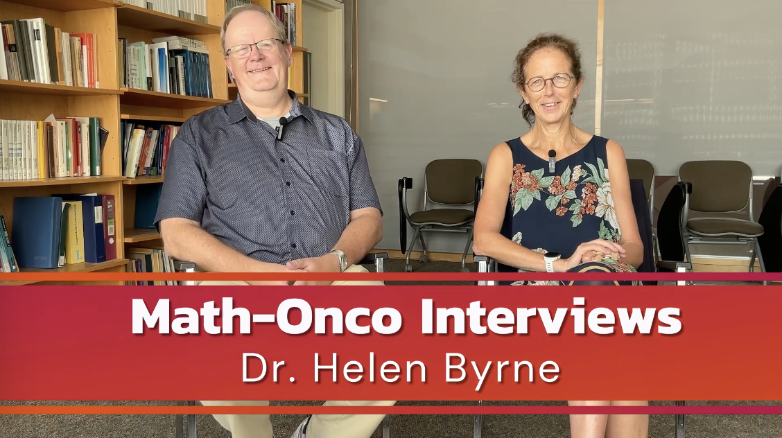 Math Oncology Interviews - Mathematical Oncology