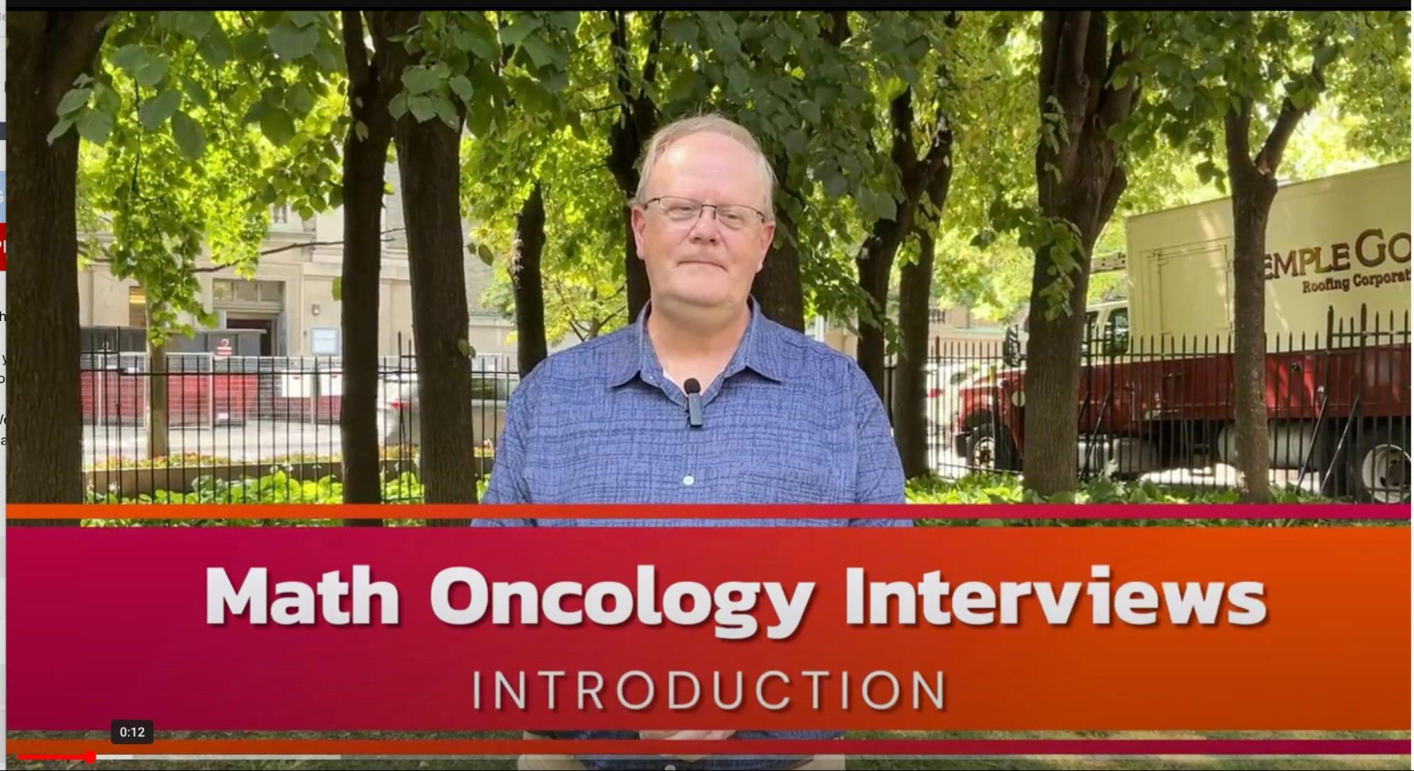 Math Oncology Interviews - Introduction video